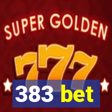 383 bet